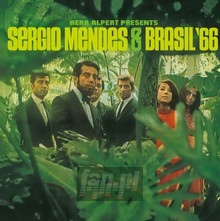 Herb Alpert Presents - Sergio Mendes & Brasil 66