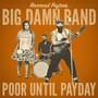 Poor Until Payday - Reverend Peyton's Big Damn Ban