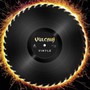 Vinyle -LTD/Coll. Ed - Vulcain