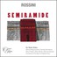 Rossini: Semiramide - Sir Mark Elder
