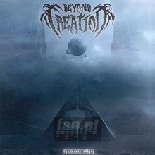 Algorythm - Beyond Creation - bigger Algorythm - Beyond Creation