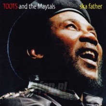 Ska Father - Toots & The Maytals