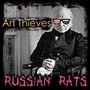 Russian Rats - Art Thieves