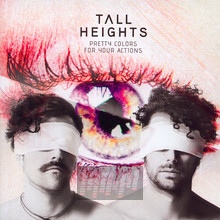 Pretty Colors For Your Actions - Tall Heights