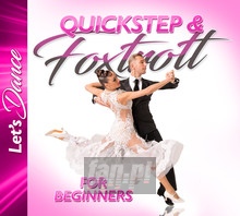 Quickstep & Foxtrott For Begginers - Let's Dance   