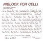 Niblock For Celli / Celli Plays Niblock - Phill Niblock