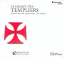 Le Chant Des Templiers - Ensemble Organum
