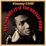 You Can Get It If You - Jimmy Cliff