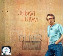 Jubavi, Jubavi - Oliver Dragojevi