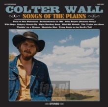 Songs Of The Plains - Colter Wall