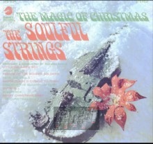 Magic Of Christmas - Soulful Strings
