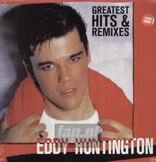 Greatest Hits & Remixes - Eddy Huntington