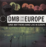 Europe 2009 - Dave  Matthews Band