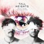Pretty Colors For Your Actions - Tall Heights