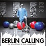 Berlin Calling  OST - Paul Kalkbrenner
