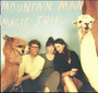 Magic Ship - Mountain Man