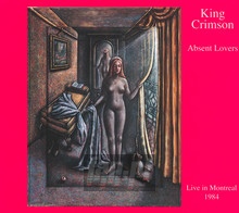 Absent Lovers - King Crimson