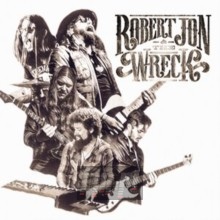 Robert Jon & The Wreck - Robert Jon  & The Wreck