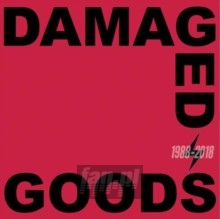 Damaged Goods 1988-2018 - Damaged Goods 1988-2018  /  Various