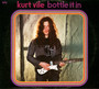 Bottle It In - Kurt Vile