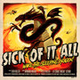 Wake The Sleeping Dragon! - Sick Of It All