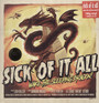 Wake The Sleeping Dragon! - Sick Of It All