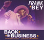 Back In Business - Frank Bey