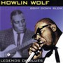 Goin' Down Slow: Legends Of Blues - Howlin' Wolf