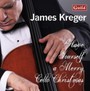 Have Yourself A Merry Cello Christmas - James Kreger