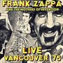 Live Vancouver 75 - Frank Zappa
