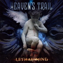 Lethal Mind - Heaven's Trail