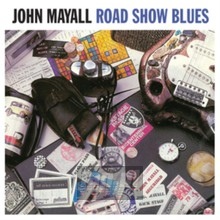 Road Show Blues - John Mayall
