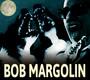 Bob Margolin - Bob Margolin