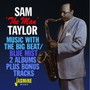 Music With The Big Beat.. - Sam 'the Man' Taylor 