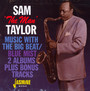 Music With The Big Beat.. - Sam 'the Man' Taylor 