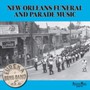 New Orleans Funeral And.. - Eureka Brass Band