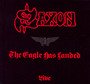 The Eagle Has Landed - Saxon