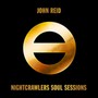 Nightcrawlers Soul Sessions - John Reid