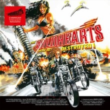 Must Be Destroyed - The Wildhearts