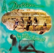 A Dream - Max Romeo