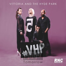 Tomorrow - Vittoria & The Hyde Park