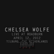 Live At Roadburn 2012 - Chelsea Wolfe