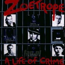 A Life Of Crime - Zoetrope
