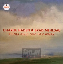 Long Ago & Far Away - Charlie Haden  & Brad Mehldau