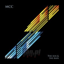 The Sun & The Rain - MCC 