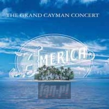 The Grand Cayman Concert - America