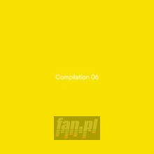 Compilation 06 - Compilation 06  /  Various