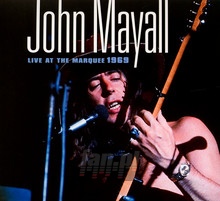 Live At The Marquee 1969 - John Mayall