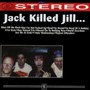 Well - Jack Killed Jill