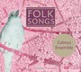 Folk Songs - Traditional